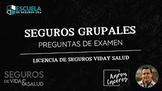 Seguros Grupales  Clave para pasar el examen de seguros [upl. by Anelrihs]