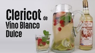 Clericot de Vino Blanco Dulce  DrinkerosAL [upl. by Damiano828]