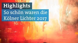 Kölner Lichter 2017 So schön war das kölsche Feuerwerk [upl. by Calan]