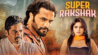 Super Rakshak Full Movie 4K  Thriller  Sri Murli Rachita Ram  South Dubbed Movie [upl. by Angela790]