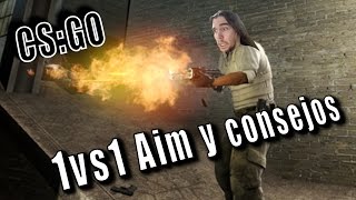 1 vs 1 Aim y consejillos  CSGO [upl. by Llekim]