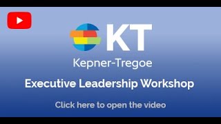 KepnerTregoe Executive Leadership Workshop [upl. by Sherill]