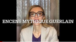 Encens Mythique  Guerlain review [upl. by Keane971]