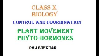 CLASS X PLANT MOVEMENT amp PHYTOHORMONES [upl. by Eillek]