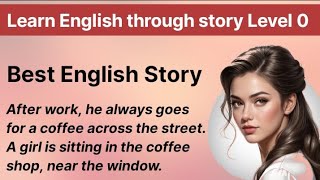 Interesting story Learn English through story Level 0 Graded Readers Level 0 Improve Your English [upl. by Airtemak]