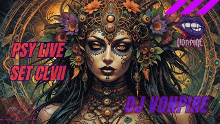 DJ Vonpire  Live PSYTRANCE Set CLVII [upl. by Harac332]