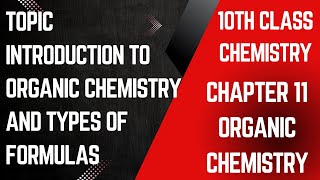 introduction and formulas of organic compounds 10th class chemistry chapter 11 jhwconcepts711 [upl. by Thessa153]