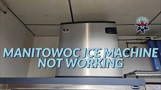 MANITOWOC ICE MACHINE NOT WORKING [upl. by Annaitsirk]