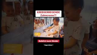 KREBSERREGENDE Zahncreme‼️krebs kinder zahncrem zahnpasta gesundheit eltern teilen [upl. by Astto]