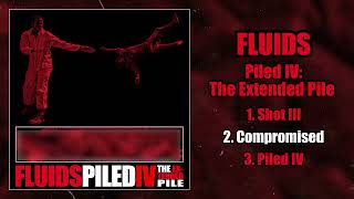 Fluids  Piled IV The Extended Pile FULL EP 2023  Brutal Deathgrind [upl. by Arathorn]