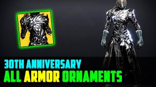 All Destiny 2 Armor Ornaments for The 30th Anniversary amp Dawning  With Names and How to Get Them [upl. by Rochette]