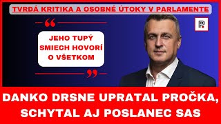 Danko drsne upratal Pročka schytal aj poslanec SaS [upl. by Sordnaxela]