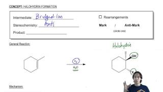 General properties of halohydrin formation [upl. by Otrebogir]