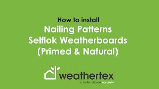 How to Install Nailing Patterns Selflok Weatherboards Primed and Natural [upl. by Yesima]