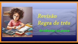 Revisão  Regra de três [upl. by Anaujnas]