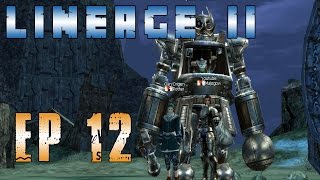 LINEAGE 2 CLASSIC INTERLUDE  EP 12  DARK AVENGER  ARCHAIC LABORATORY  DEJAD A MI PANTERA [upl. by Niela72]