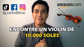 🎻¡Encontré un violín de 10000 soles en Amazon ¿Vale la pena 😱 [upl. by Teraj267]