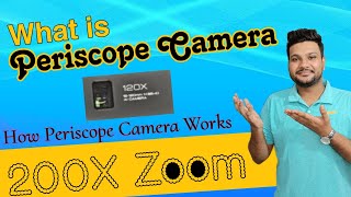 What is Periscope Camera Technology  How Periscope Camera Works  200X zoom  Technical Rushad [upl. by Ial641]