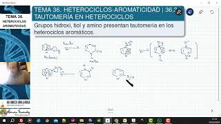 TEMA 36 HETEROCICLOSAROMATICIDAD  363 TAUTOMERÍA EN HETEROCICLOS AROMÁTICOS [upl. by Yekcir134]