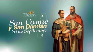 Oración a San Cosme y San Damián  26 de septiembre [upl. by Loralie467]