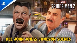 All John Jonah Jameson Scenes  Marvels SpiderMan 2 PS5 [upl. by Ybab]