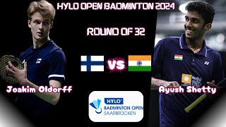 Ayush Shetty IND vs FIN Joakim Oldorff  Hylo Open 2024 Badminton  R32 [upl. by Nylekoorb579]