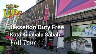 Kota Kinabalu 亚庇 코타 키나발루 Jesselton Duty Free Mall FULL TOUR🤩 [upl. by Artek690]