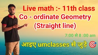 11th class math  Coordinate geometry straight line live math straightline boardexam [upl. by Wolk362]