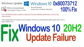 How to fix Windows 10 20H2 update error 0x80073712 [upl. by Wilkinson]