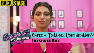 Supermodel Of The Year Season 2  Is Jayshree skeptical about Saree  Tattoos combination [upl. by Auerbach]