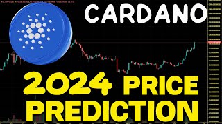 Cardano ADA Realistic Price Prediction For 2024 ADA Price Chart Analysis [upl. by Tatum484]