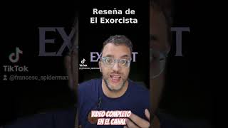 Short Reseña de El Exorcista [upl. by Mckay]