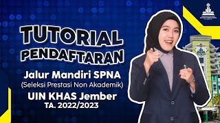 TUTORIAL DAFTAR UMMANDIRI UIN KHAS JEMBER JALUR SELEKSI PRESTASI NON AKADEMIK SPNA [upl. by Diver969]