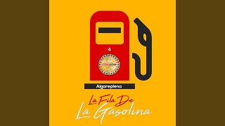 La Fila De La Gasolina [upl. by Toma278]