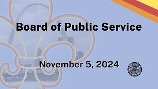 Board of Public Service  Nov 5 2024 [upl. by Camella]