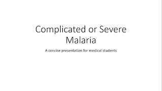 Complicated or Severe Malaria  Pediatrics [upl. by Tabshey]