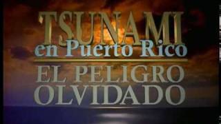 Tsunami en Puerto Rico El Peligro Olvidado Parte 1 de 2 [upl. by Indys776]