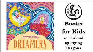 Dreamers by Ezekiel Kwaymullina  Books Read Aloud for Children  Audiobooks [upl. by Eeneg438]