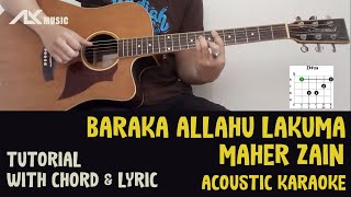 Maher Zain  Baraka Allahu Lakuma  Acoustic Karaoke with Chord amp Lyric [upl. by Revlis464]