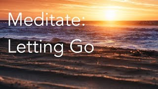 Daily Calm  10 Minute Mindfulness Meditation  Letting Go [upl. by Monroe]