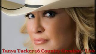 Tanya Tucker  16 Country Greatest Live HQ [upl. by Marven359]