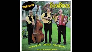 Barnbrack  Belfast  Full Album  Irish Folk amp Ballads [upl. by Aiekal]