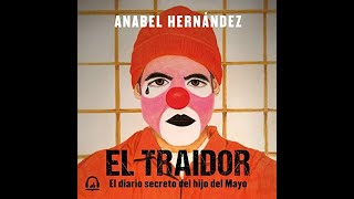 El traidor Audiolibro de Anabel Hernández [upl. by Najram]