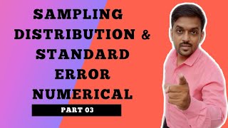 Sampling Distribution and Standard Error of Mean Numerical [upl. by Htederem32]