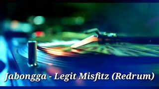 Jabongga  Legit Misfitz Redrum Dj Henz [upl. by Holbrook]