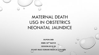 Obstetrics 3rd term।।Somc।।Maternal mortality।।USG।। Neonatal jaundice [upl. by Elmo]