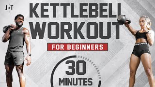 30 Minute Beginner Kettlebell Workout Full Body Strength Training [upl. by Adelric]