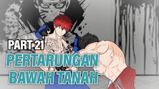 PERTARUNGAN BAWAH TANAH PART 21  Animasi Drama Series [upl. by Wyne389]