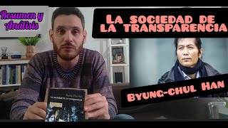 LA SOCIEDAD DE LA TRANSPARENCIA  ByungChul Han Resumen Explicación libro completo por capítulos [upl. by Thompson]