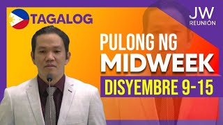 JW TAGALOG MIDWEEK MEETING 🔴 Disyembre 915 [upl. by Notelrac]